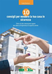 10 consigli per vendere casa in sicurezza